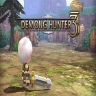 Download game Demong hunter 3 for free and Farm snow: Happy Christmas story with toys and Santa for Android phones and tablets .