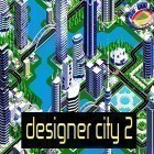 Download game Designer city 2 for free and Traffic racer v2.1 for Android phones and tablets .
