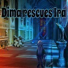 Download game Dima rescues Ira for free and Battle Towers for Android phones and tablets .