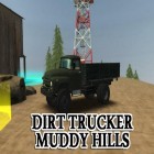 Download game Dirt trucker: Muddy hills for free and Off-road pickup truck simulator for Android phones and tablets .