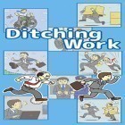 Download game Ditching work: Escape game for free and War of legions for Android phones and tablets .