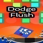 Download game Dodge flush for free and Buddy & Me for Android phones and tablets .