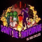 Download game Don't be patchman vs. red circles for free and Billionaire. for Android phones and tablets .