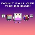 Download game Don't fall off the bridge! for free and Fling fighters for Android phones and tablets .