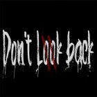 Download game Don't look back for free and Magic piano tiles 2018 for Android phones and tablets .