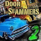 Download game Door slammers 2: Drag racing for free and Curlington HD for Android phones and tablets .