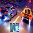 Download game Drag racing: Rivals for free and PAC-MAN by Namco for Android phones and tablets .