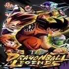 Download game Dragon ball: Legends for free and Executive command for Android phones and tablets .