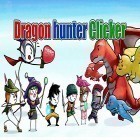 Download game Dragon hunter clicker for free and Stickman ninja warrior 3D for Android phones and tablets .