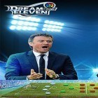 Download game Dream eleven: La Liga for free and Big Range Hunting 2 for Android phones and tablets .