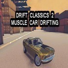 Download game Drift classics 2: Muscle car drifting for free and Flip man! for Android phones and tablets .