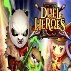 Download game Duel heroes for free and Forest runner for Android phones and tablets .