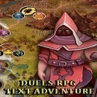 Download game Duels RPG: Text adventure for free and Spider: Rite of the shrouded moon for Android phones and tablets .