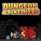 Download game Dungeon n pixel hero: Retro RPG for free and Gravity cube for Android phones and tablets .
