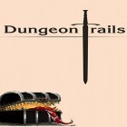 Download game Dungeon trails for free and Automaton for Android phones and tablets .
