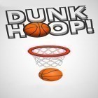 Download game Dunk hoop for free and Monster rush for Android phones and tablets .