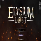 Download game Elysium Lost for free and Dungeon loot for Android phones and tablets .