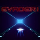 Download game Evader! for free and  for Android phones and tablets .