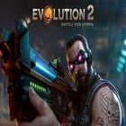 Download game Evolution 2: Battle for Utopia for free and Land of heroes: Zenith season for Android phones and tablets .