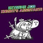 Download game Extreme job knight's assistant! for free and Wonder flick for Android phones and tablets .