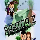 Download game Factor Z: Funny zombie survival for free and Airplane shooter 3D for Android phones and tablets .