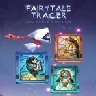 Download game Fairytale tracer: All fable are lies for free and DYSMANTLE for Android phones and tablets .