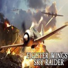 Download game Fighter wings: Sky raider for free and Fruimy: Fruit King for Android phones and tablets .