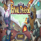 Download game Final Defense for free and Olympus rising for Android phones and tablets .