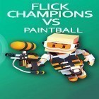 Download game Flick champions VS: Paintball for free and Grooh for Android phones and tablets .