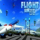 Download game Flight sim 2019 for free and Dynasty saga 3D: Three kingdoms for Android phones and tablets .
