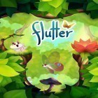 Download game Flutter: Butterfly sanctuary for free and Eternity Warriors 2 for Android phones and tablets .