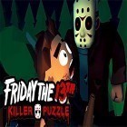Download game Friday the 13th: Killer puzzle for free and xStreamer: Livestream simulator clicker game for Android phones and tablets .