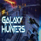 Download game Galaxy hunters for free and Orborun for Android phones and tablets .