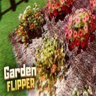 Download game Garden flipper for free and 6 takes! for Android phones and tablets .