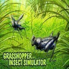 Download game Grasshopper insect simulator for free and Racing moto by Smoote mobile for Android phones and tablets .