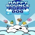 Download game Happy bounce puppy dog for free and Jewel pop mania! for Android phones and tablets .