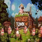 Download game Harvest town for free and Candy's hospital for Android phones and tablets .