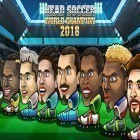 Download game Head soccer world champion 2018 for free and Cruise ship driving racer for Android phones and tablets .