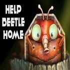 Download game Help beetle home for free and Steppy pants for Android phones and tablets .