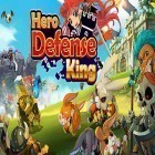 Download game Hero defense king for free and Age of KITA for Android phones and tablets .