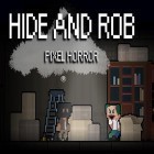 Download game Hide and rob: Pixel horror for free and Guns'n'Glory. WW2 for Android phones and tablets .
