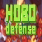 Download game Hobo defense for free and Moncage for Android phones and tablets .