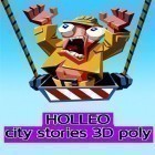 Download game Holleo: City stories 3D poly for free and Legends of Atlantis Exodus for Android phones and tablets .