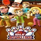 Download game Idle bowling for free and Ladybird run for Android phones and tablets .