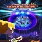 Download game Infinity march: Simple knights for free and Fortress TD for Android phones and tablets .