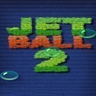 Download game Jet ball 2 for free and Guardian soul for Android phones and tablets .
