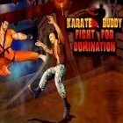 Download game Karate buddy: Fight for domination for free and With: Magic tales for Android phones and tablets .