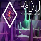 Download game Kidu: A relentless quest for free and MiniBash Violence connected for Android phones and tablets .