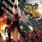 Download game Killer's creed soldiers for free and Bike unchained for Android phones and tablets .