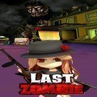 Download game Last zombie for free and Bad Traffic for Android phones and tablets .
